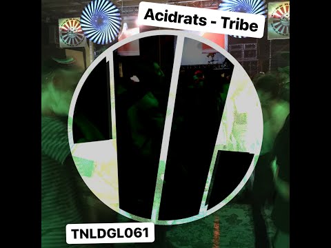TNLDGL061- AcidRats - Tribe