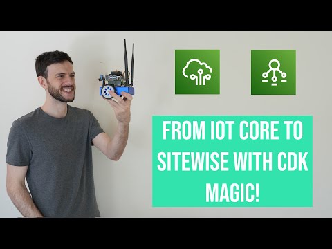 From AWS IoT Core to SiteWise with CDK Magic!