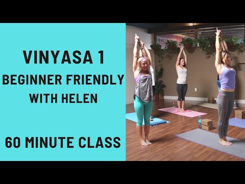 60 Minute Yoga Class - Vinyasa 1 Beginner Friendly Flow