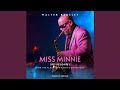 Miss Minnie (Re-Release)