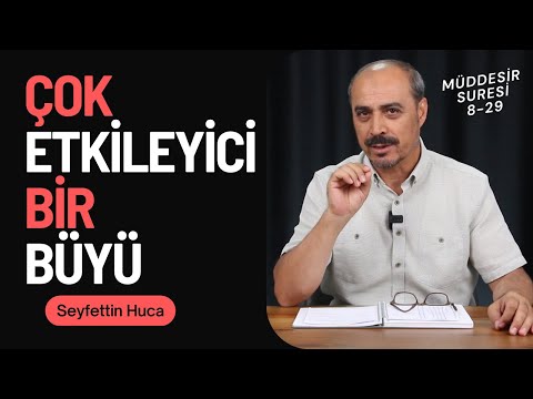 Müddesir Suresi 8-29. Ayetler - Seyfettin Huca - Tefsir&Yorum B06
