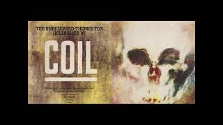 Coil - Hellraiser Themes & The Unreleased Themes for Hellraiser - Full 2 Albums