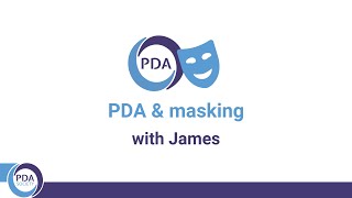 PDA & Masking with James