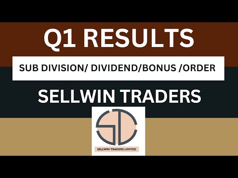 sellwin traders Q1 results 2026 | sellwin traders results today | sellwin traders share latest new