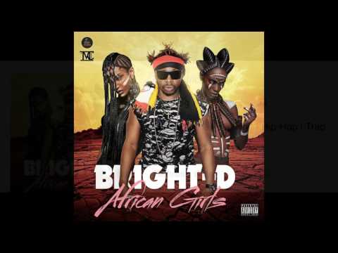 Bright-D - African Girls  (Official Audio)