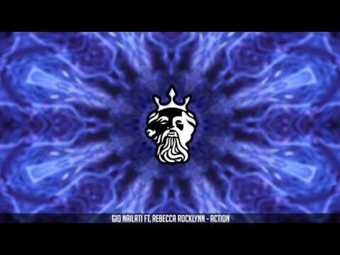 Gio Nailati ft. Rebecca Rocklynn - Action