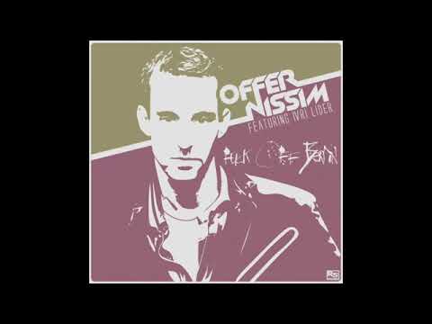 Offer Nissim Presents Ivri Lider - Fuck Off Berlin (Club Remix)