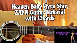 Heaven Baby - ZAYN, Ayra Star // Guitar Tutorial with Chords (FULL LESSON)