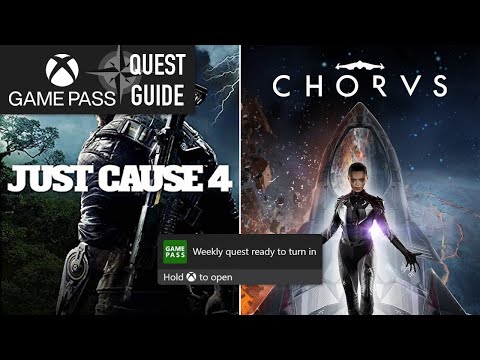 Just Cause 4: Reloaded + Chorus Weekly Xbox Game Pass Quest Guide - Play the Games
