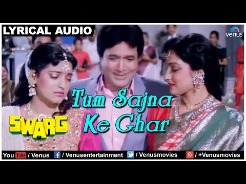 Tum Sajna Ke Ghar (Lyrical) — watch video