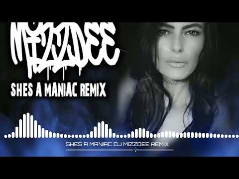 MIZZ DEE (SHE'S A MANIAC ON THE FLOOR)💃😈😅👌🎛