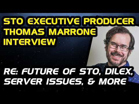 Thomas Marrone Interview - Future of STO, DilEx, Server Issues, & More! | Star Trek Online