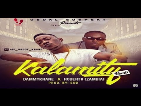 Dammy Krane ft. Roberto – Kalamity (Remix)
