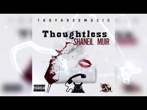 Shaneil Muir - Thoughtless (Official Audio)