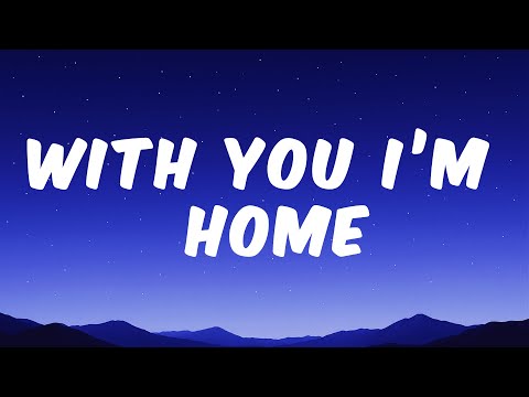 With You, I’m Home - Official Lyric Video