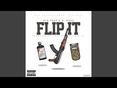 Flip It (Bta Trap X D. Rose)