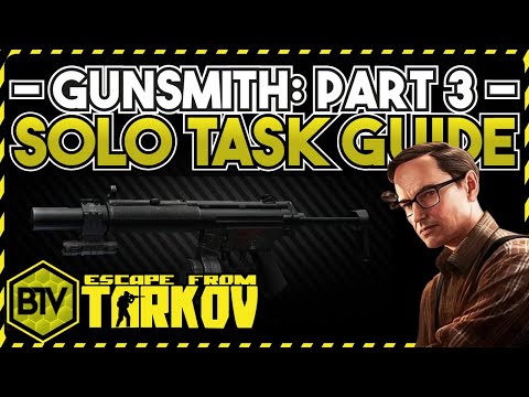 "Gunsmith 3" | Mechanic Quest Guide Walkthrough | Escape from Tarkov