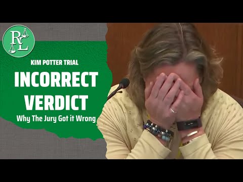The Legal Problem with Kim Potter's GUILTY Verdict - From a Minnesota Lawyer