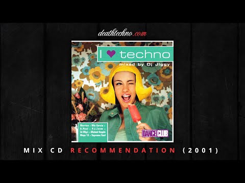 DT:Recommends | Dance Club - I ♥ Techno - DJ Jiggy (2001) Mix CD