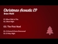 The First Noel (acoustic) - Brian Wahl w/ chord ...