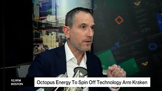 Octopus Energy to Spin Off Tech Arm Kraken
