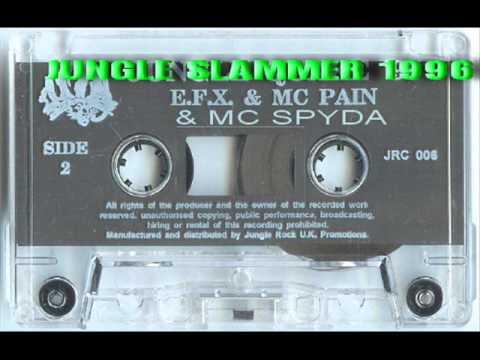 EFX - Jungle Slammer 1995 - MC Pain - MC Spyda