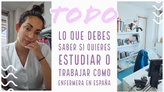 MIRA ESTO si quieres estudiar o trabajar como enfermera en España | crislaenfermera
