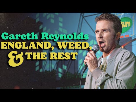 Gareth Reynolds: England, Weed & The Rest (Full Special)