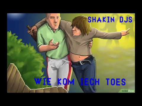 Shakin Dj's - Wie kom iech toes (Carnaval 2018)