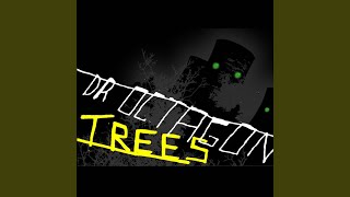 Trees (The Qemists D&#39;n&#39;b Mix)