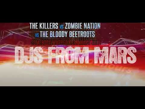 Killers Vs Zombie Nation Vs Bloody Beetroots - Somebody Warped Kernkraft 400 (Djs From Mars Bootleg)