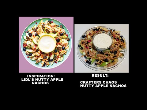 Chaotic or Splendid Crafters Chaos tries Lidl's Nutty Apple Nachos Recipe