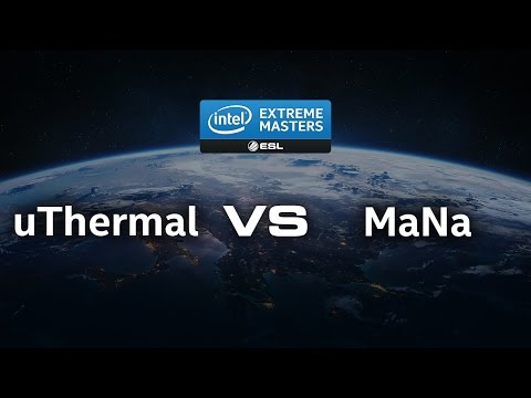 uThermal vs MaNa - IEM Katowice 2017 - SC2