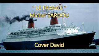 Le FRANCE Michel Sardou