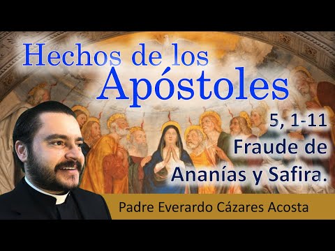 Acts 5, 1-11 Fraud of Ananias and Sapphira
