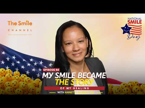 My Smile Became My Healing Journey | National Smile-A-Thon | Ep. 92