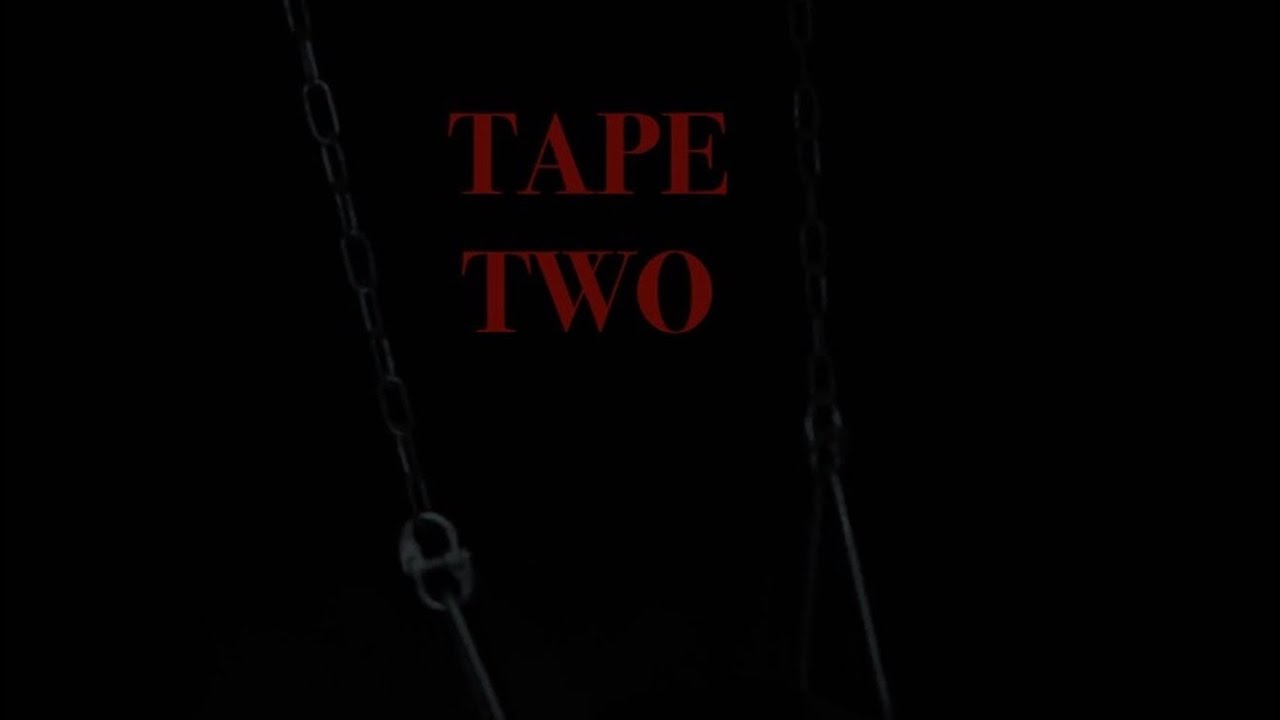 Tape Two — Official Trailer