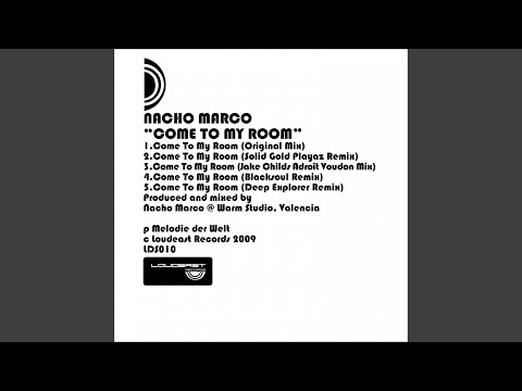 Come to My Room (Jake Childs Adroit Voudon Remix)
