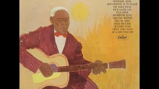 LEADBELLY - Tell Me, Baby