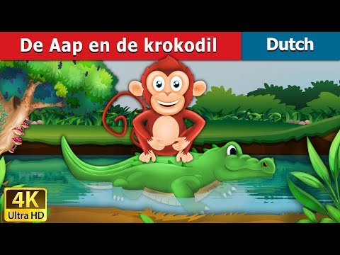 De Aap en de krokodil | The Monkey and The Crocodile Story in Dutch |  Dutch Fairy Tales