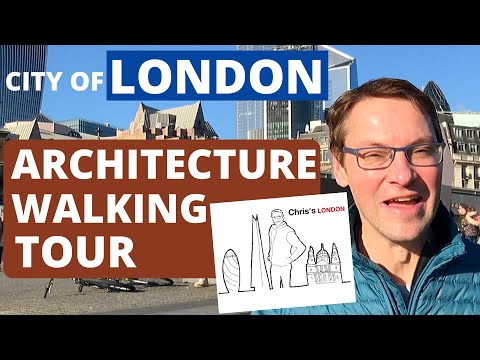 LONDON Walking Tour, History of Architecture - City of London