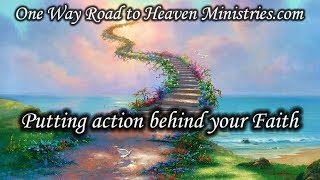 Putting action behind your Faith | Sunday, January 6, 2018