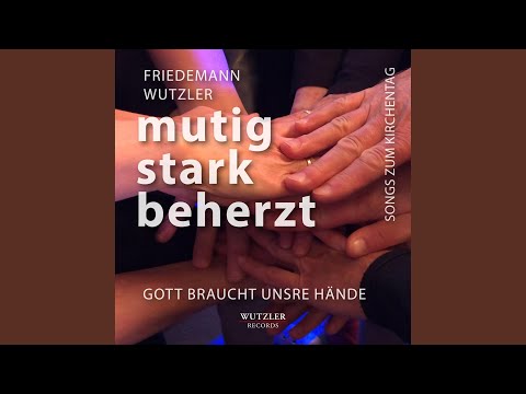 Sei stark und mutig (feat. Carmen Wutzler)