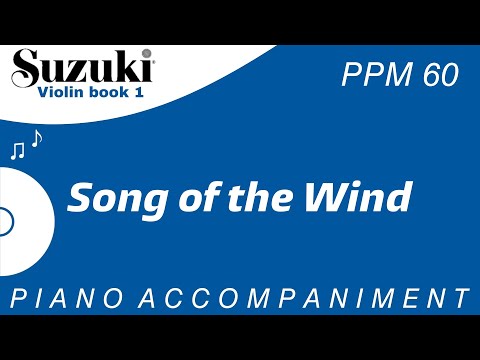 Suzuki Violin Book 1 | Song of the Wind | Piano Accompaniment | PPM = 60