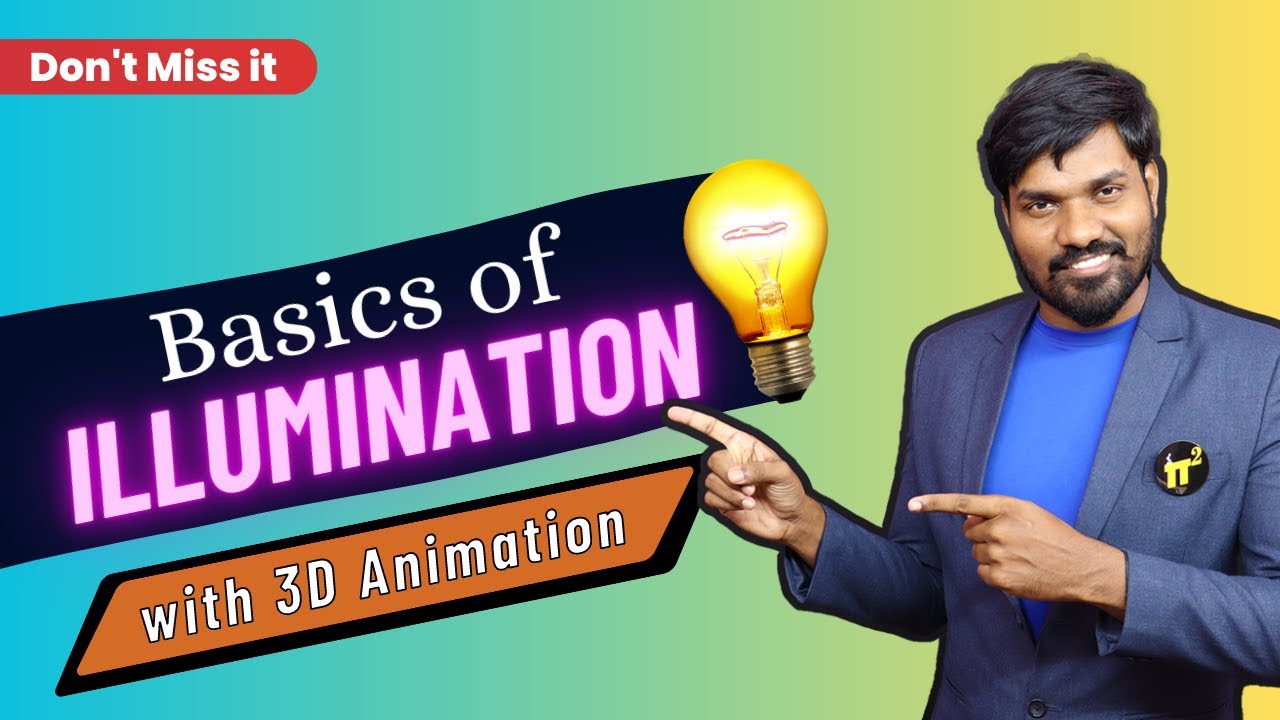 illumination Basics | Luminous Flux, Intensity, Luminous vs illuminous, Solid angle