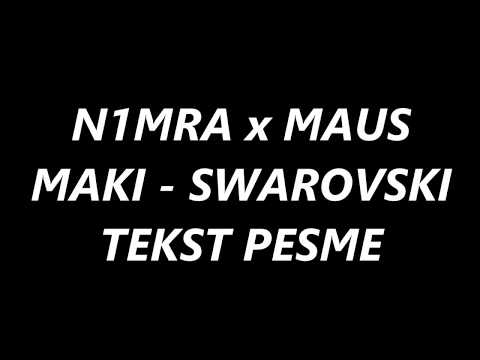 N1MRA x MAUS MAKI SWAROVSKI  --  Lyrics/Tekst