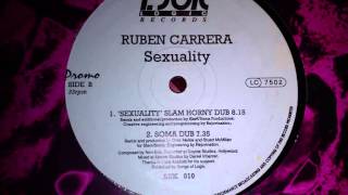 Ruben Carrera - Sexuality - Soma Dub Mix - 1992