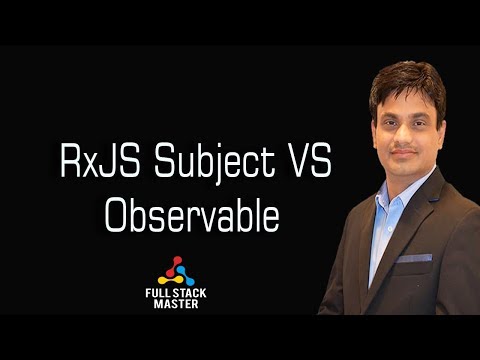 RxJS Subject vs RxJS Observable What is the difference?