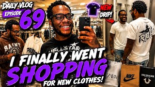 I FINALLY WENT SHOPPING FOR NEW CLOTHES! 🛍️🔥 | DAILY VLOG EP. 69