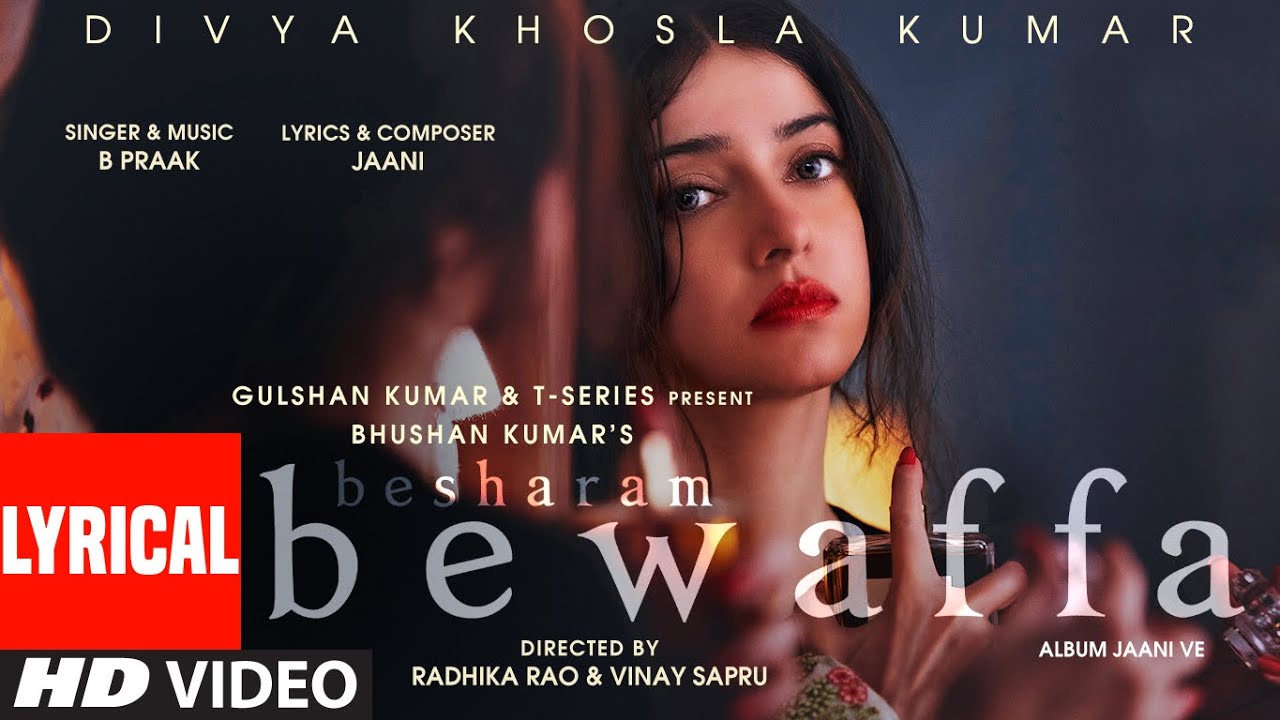 Besharam Bewaffa song image B Praak - Divya Kumar image
